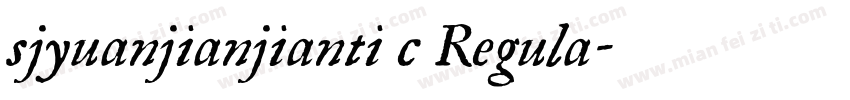 sjyuanjianjianti c Regula字体转换